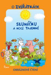 kniha O zvířátkách, sluníčku a noci tajemné, Pierot 2009