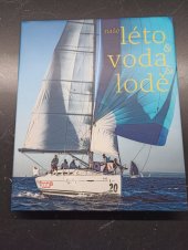 kniha Naše léto § voda § lodě, WWA photo 2021