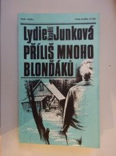 kniha Příliš mnoho blonďáků, Naše vojsko 1985