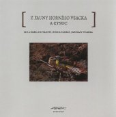 kniha Z fauny Horního Vsacka a Kysuc, Sdružení pro rozvoj Soláně 2014