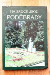 kniha Na srdce jsou Poděbrady, Lázně Poděbrady 1998