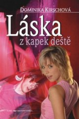 kniha Láska z kapek deště, Erika 2009