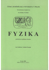 kniha Fyzika požadavky k přijímací zkoušce, Česká zemědělská univerzita 2008