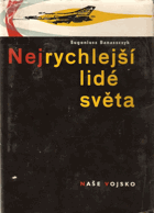 kniha Nejrychlejší lidé světa, Naše vojsko 1965