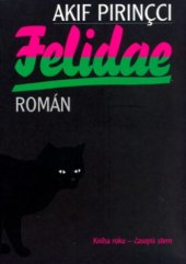 kniha Felidae román, Pragma 2005