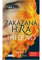 kniha Zakázaná hra 3. - Inferno - brána do pekel se otvírá, Fragment 2016