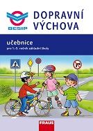 kniha Dopravní výchova - učebnice pro 1.-5. ročník základní školy, Fraus 2015