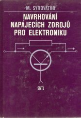 kniha Navrhování napájecích zdrojů pro elektroniku, SNTL 1977