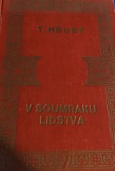 kniha V soumraku lidstva III., - Vzkříšení slunce. - Trilogie budoucnosti., B. Kočí 1928