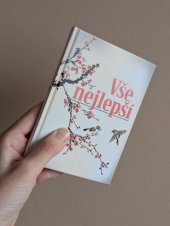 kniha Vše nejlepší, Československý spisovatel 2017