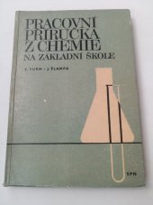 kniha Pracovní příručka z chemie na základní škole, SPN 1970