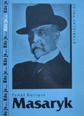 kniha Tomáš Garrigue Masaryk, Středočes. nakl. a knihkupectví 1990