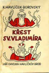 kniha Křest svatého Vladimíra legenda z ruské historie, Jiří Chvojka 1948