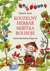 kniha Kouzelný herbář skřítka Bolhoje , Albatros 2019