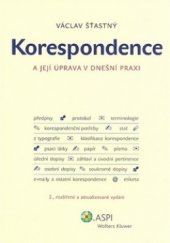 kniha Korespondence a její úprava v dnešní praxi, ASPI  2008