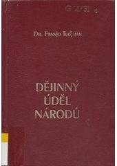 kniha Dějinný úděl národů vybrané texty, HF Studio 1997