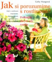 kniha Jak si porozumíme s rostlinami? objevme skryté síly rostlin, Beta 2004