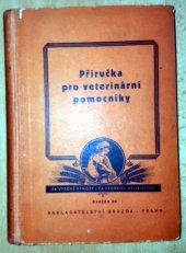 kniha Příručka pro veterinární pomocníky. 1. díl, Brázda 1952