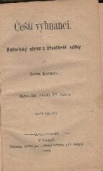 kniha Čeští vyhnanci historický obraz z třicetileté války, Nákladem spolku pro vydávání laciných knih českých 1878