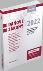 kniha Daňové zákony 2022 podle stavu k 1. 1. 2022, Sagit 2022