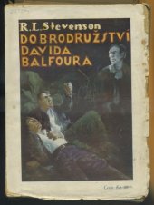kniha Dobrodružství Davida Balfoura, Ústřední dělnické knihkupectví a nakladatelství, Antonín Svěcený 1922