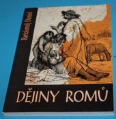 kniha Dějiny Romů vybrané kapitoly z dějin Romů v západní Evropě, v Českých zemích a na Slovensku, Univerzita Palackého 1994