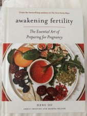 kniha Awakening Fertility The essential art of preparing for pregnancy, Abrams Image 2020