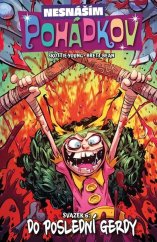 kniha Nesnáším Pohádkov Do poslední Gerdy Svazek 6, Crew 2024