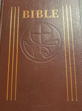kniha Bible ekumenický překlad , Ekumenická rada církví v ČSR 1984