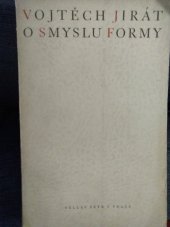 kniha O smyslu formy Studie o otázkách formy v díle českých básníků, Václav Petr 1946