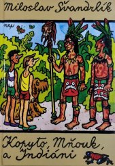 kniha Kopyto, Mňouk a Indiáni, Madagaskar 1998