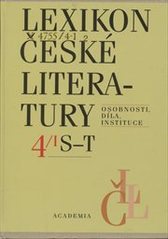 kniha Lexikon české literatury 4. - sv. 1  - S-T, Academia 2008