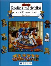 kniha Rodina medvídků a veselé narozeniny, Svojtka & Co. 2005