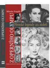 kniha Z operního Olympu pěvecké legendy 20. století, Brána 2009