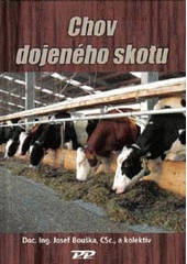 kniha Chov dojeného skotu, Profi Press 2006