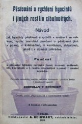 kniha Pěstování a rychlení hyacintů i jiných rostlin cibulovitých ..., Reinwart 1908