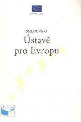 kniha Ústava Evropské unie smlouva o Ústavě pro Evropu, Poradce 2005