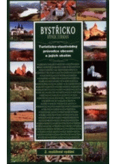 kniha Bystřicko turisticko-vlastivědný průvodce obcemi a jejich okolím, Sursum 2000