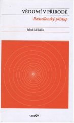 kniha Vědomí v přírodě Russellovský přístup, Smršť 2016