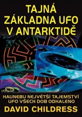 kniha Tajná základna UFO v Antarktidě Haunebu největší tajemství UFO všech dob odhaleno, Fontána 2024