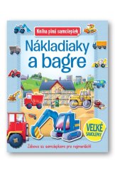 kniha Kniha plná samolepiek Nákladiaky a bagre Zábava so samolepkami pre najmenších!, Svojtka 2022