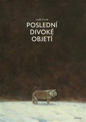 kniha Poslední divoké objetí, Malvern 2023