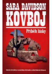 kniha Kovboj příběh lásky, Slovanský dům 2001