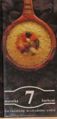 kniha Marocká kuchyně 7 Encyklopedie kulinárního umění, Champagne avantgarde 1992
