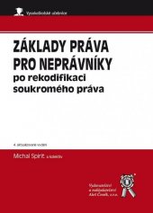 kniha Základy práva pro neprávníky po rekodifikaci soukromého práva, Aleš Čeněk 2015