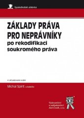 kniha Základy práva pro neprávníky po rekodifikaci soukromého práva, Aleš Čeněk 2015