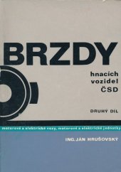 kniha Brzdy hnacích vozidel ČSD. 2. díl, - Motorové a elektrické vozy, motorové a elektrické jednotky, Nadas 1973