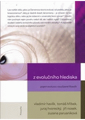 kniha Z evolučního hlediska pojem evoluce v současné filosofii, Filosofia 2011