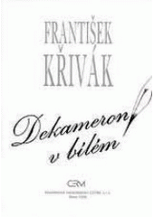 kniha Dekameron v bílém, Cerm 1998