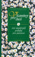 kniha Vitamíny pro duši 100 moudrých příběhů pro potěšení, Vyšehrad 2004